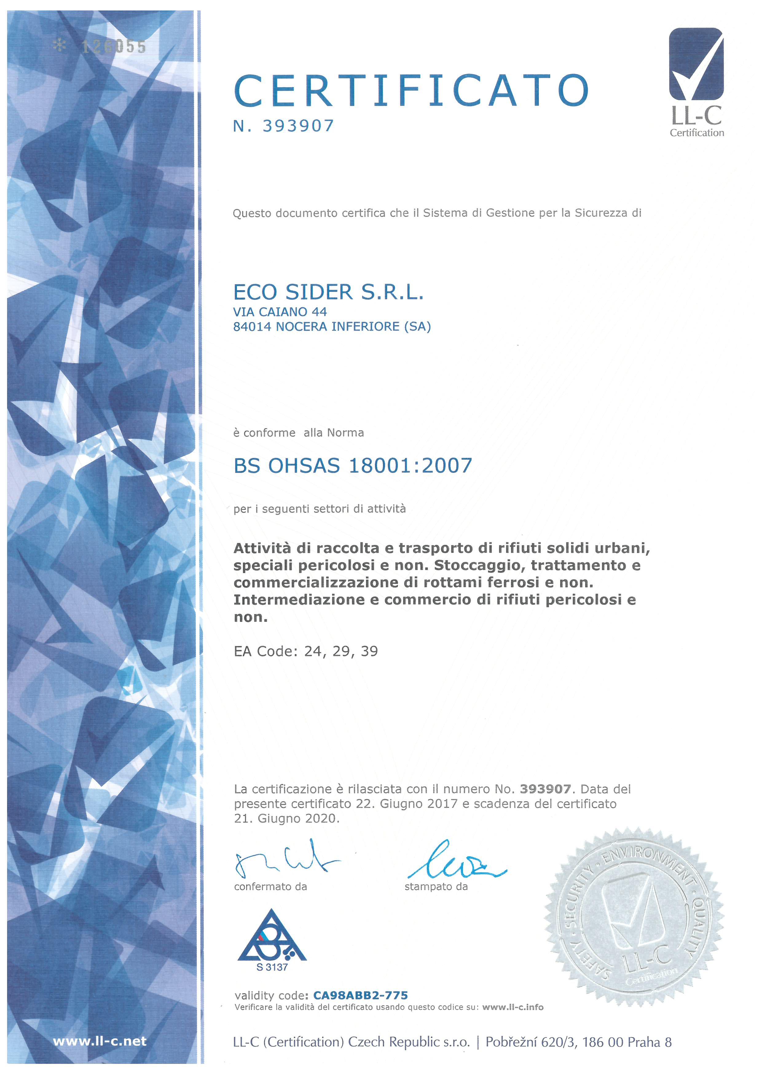 Certificato OHSAS 18001 ottenuto dalla Eco Sider